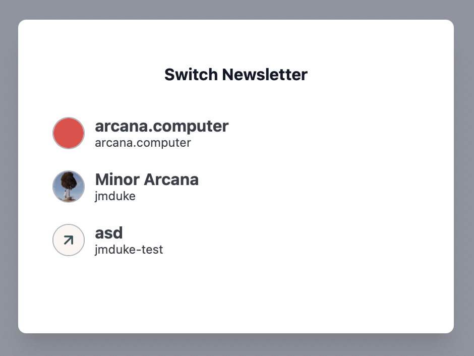 A screenshot of the 'switch newsletters' modal.